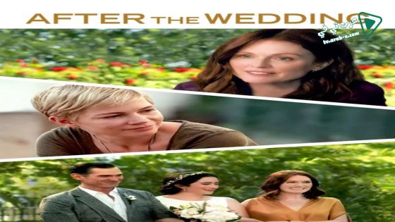 فيلم After the Wedding 2019 مترجم