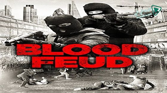 فيلم Blood Feud 2016 مترجم