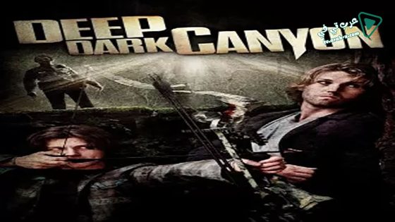 فيلم Deep Dark Canyon 2013 مترجم
