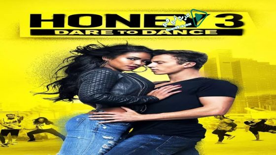 فيلم Honey 3: Dare to Dance 2016 مترجم