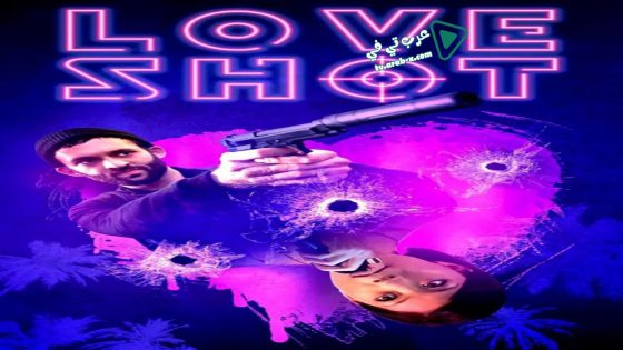 فيلم Love Shot 2019 مترجم