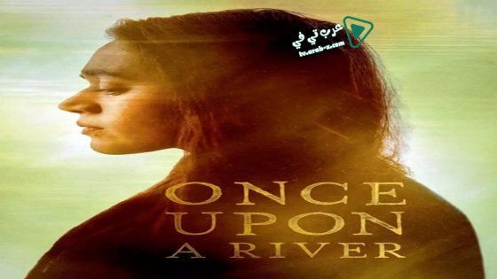 فيلم Once Upon a River 2019 مترجم