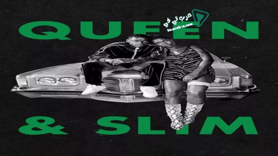 فيلم Queen & Slim 2019 مترجم