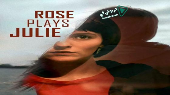 فيلم Rose Plays Julie 2019 مترجم