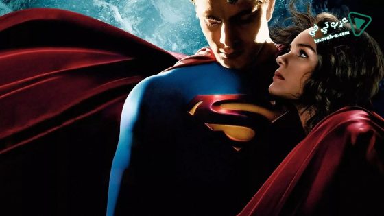 فيلم Superman Returns 2006 مترجم