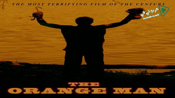 فيلم The Orange Man 2015 مترجم
