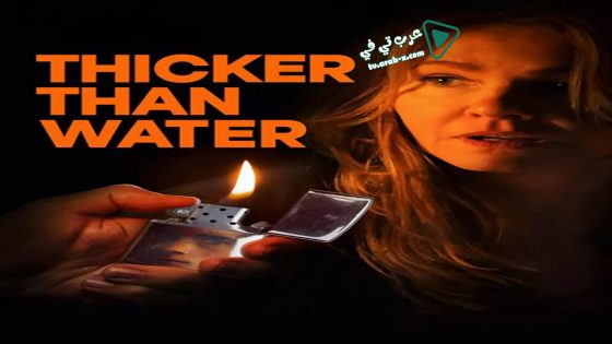 فيلم Thicker Than Water 2019 مترجم